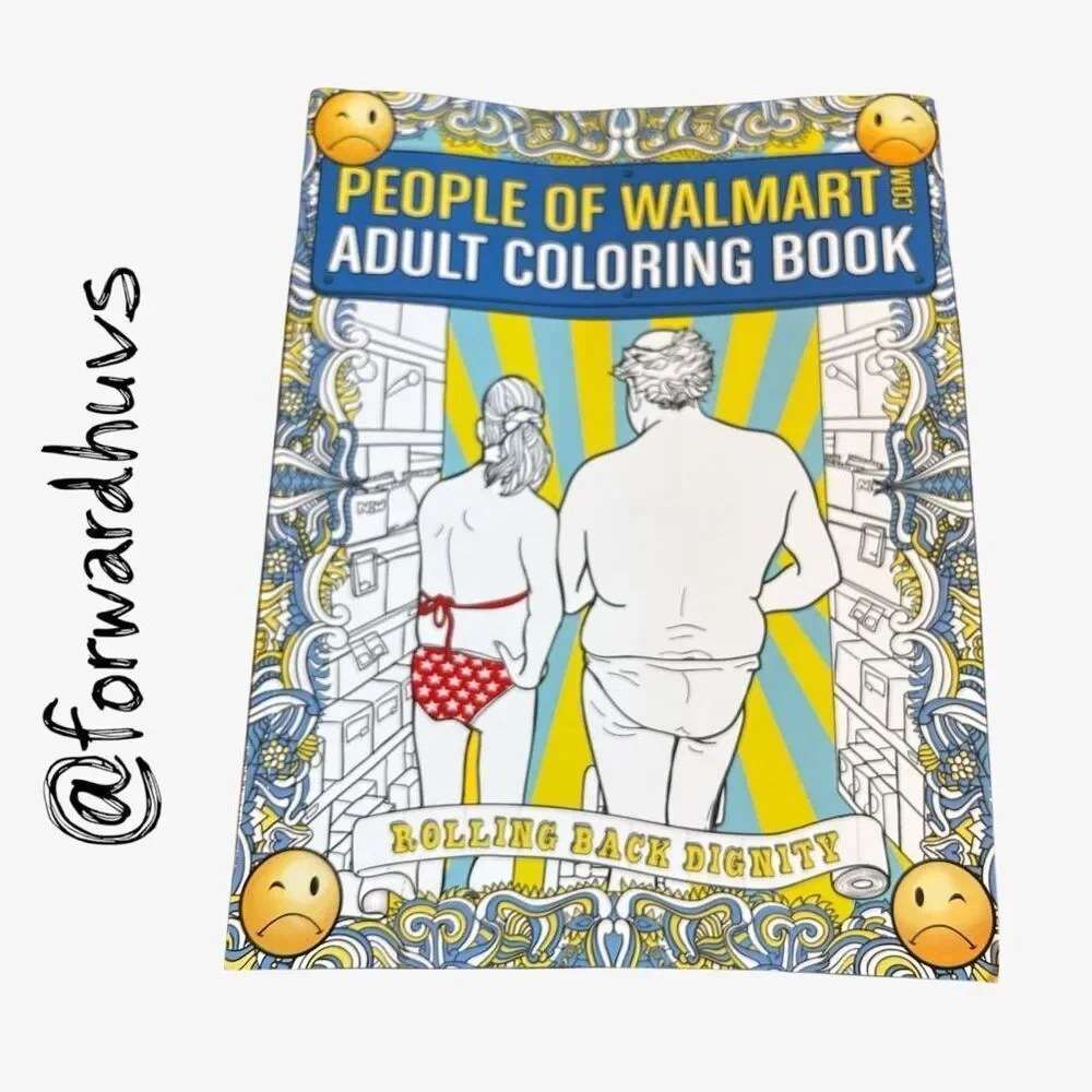 People of Walmart Adult Coloring Book - Preowned but Unused